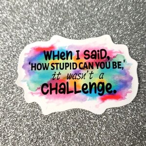 10/$10 SARCASM WATERPOOF Sticker